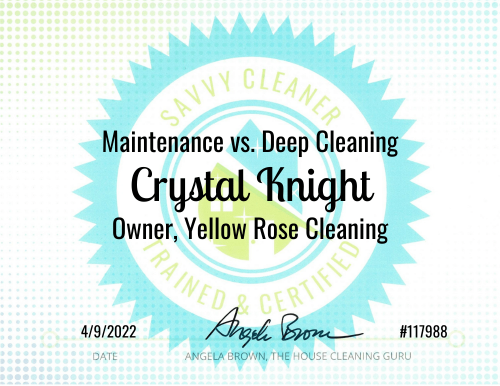 Crystal Knight Maintenance vs. Deep Cleaning Savvy Cleaner Training