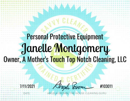 Personal Protective Equipment Savvy Cleaner Janelle Montgomery