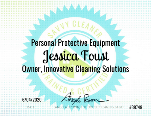 Personal Protective Equipment Savvy Cleaner Jessica Foust