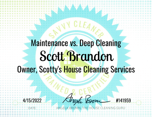 Scott Brandon Maintenance vs. Deep Cleaning Savvy Cleaner Training